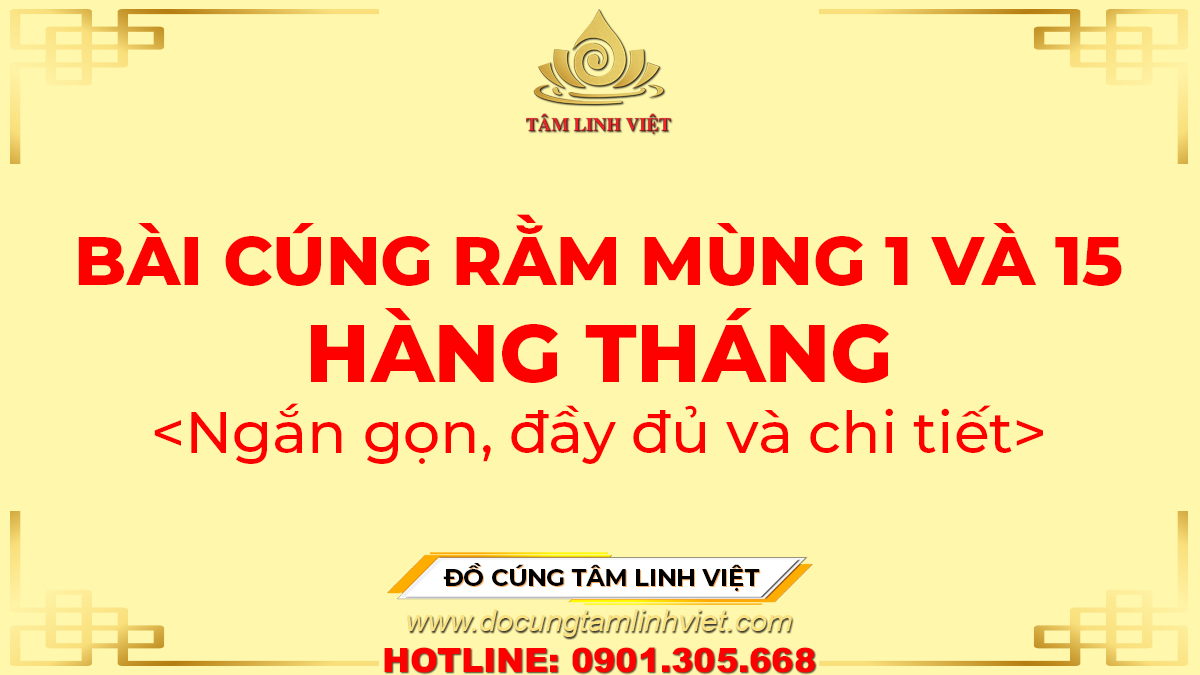 Bài Cúng Rằm Mùng 1 và 15 hàng tháng ngắn gọn
