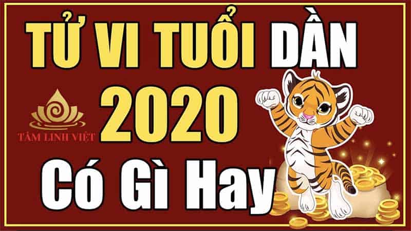 Xem tử vi tuổi dần 2020